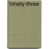 'Ninety-Three by Victor Hugo