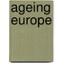 Ageing Europe