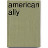 American Ally door Con Coughlin