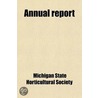 Annual Report door Michigan State Society