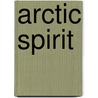 Arctic Spirit by Ingo Hessell