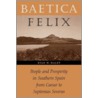Baetica Felix by Evan W. Haley