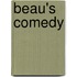 Beau's Comedy