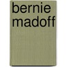 Bernie Madoff door Don Nardo