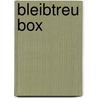 Bleibtreu Box door Klaus Pohl