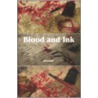 Blood and Ink door Jeremic