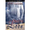 Bound by Love door Ann Jacobs