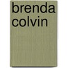 Brenda Colvin door Trish Gibson