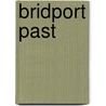 Bridport Past door Gerald Gosling