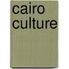 Cairo Culture by Not Available