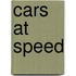 Cars at Speed
