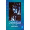 Catholic Boys door Philip Cioffari