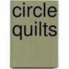 Circle Quilts door Colleen Granger