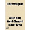 Clare Vaughan door Alice Mary Weld-Blundell Fraser Lovat