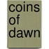 Coins of Dawn
