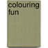 Colouring Fun