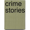 Crime Stories door Edgar Allan Poe