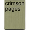Crimson Pages door Uk) Tillotson John (Formerly Of The University Of Manchester