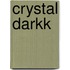 Crystal Darkk