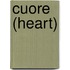 Cuore (Heart)