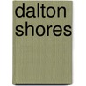 Dalton Shores by Daniel Schultz