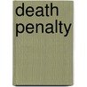 Death Penalty door Syd Golston