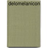 Delomelanicon door Onbekend