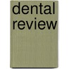 Dental Review door General Books