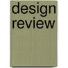 Design Review door Wolfgang F.E. Preiser