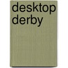 Desktop Derby door David Jones