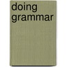 Doing Grammar by Max Morenberg