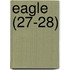 Eagle (27-28)