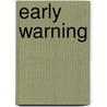 Early Warning by Judith A. Granbois