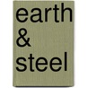 Earth & Steel by Wayne Turner