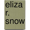 Eliza R. Snow door Onbekend