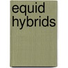 Equid Hybrids door Not Available