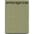 Extravaganzas
