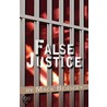 False Justice door Mack Beasley