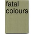 Fatal Colours
