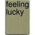 Feeling Lucky
