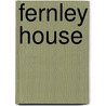 Fernley House door Laura Elizabeth Richards