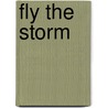 Fly The Storm door James Stevenson