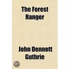 Forest Ranger door John Dennett Guthrie