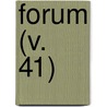 Forum (V. 41) by Lorettus Sutton Metcalf