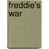 Freddie's War