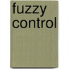 Fuzzy Control by Rainer Hampel