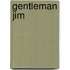 Gentleman Jim