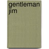 Gentleman Jim by Lorna Almonds Windmill