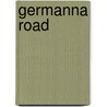 Germanna Road door Dr. Peter G. Rainey