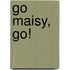 Go Maisy, Go!